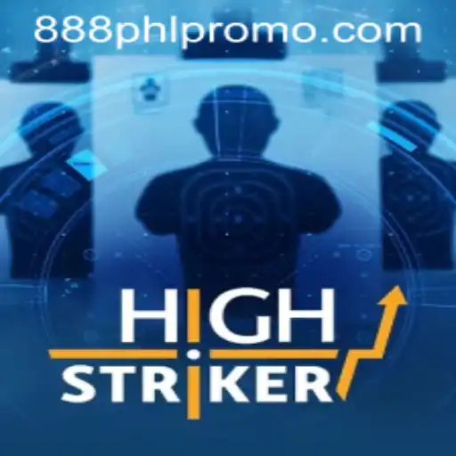 HighStriker: The Game Everyone is Talking About with a Twist of 888PHL